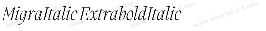 MigraItalic ExtraboldItalic字体转换